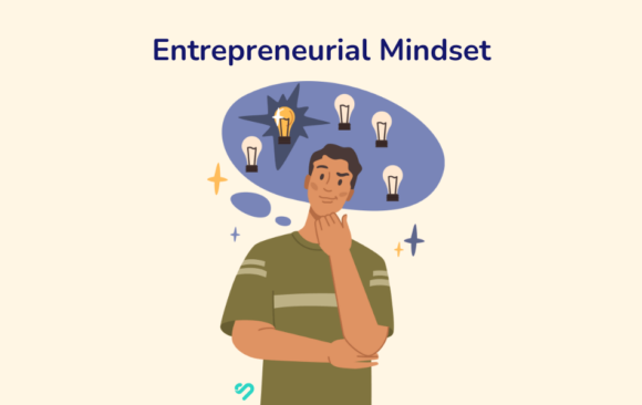 How to Develop an Entrepreneurial Mindset as a BBA Student